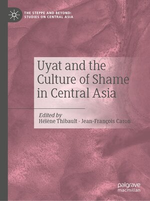 cover image of Uyat and the Culture of Shame in Central Asia